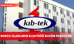 KIB-TEK'ten borcu olanlara duyuru...