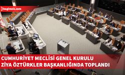 Cumhuriyet Meclisi Genel Kurulu toplandı