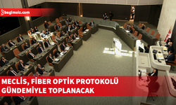 Meclis Genel Kurulu'nun gündeminde 'Fiber Optik Projesi' var