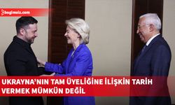 AB: Ukrayna'nın üyeliğine ilişkin tarih vermek mümkün değil