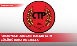 CTP’den akaryakıt zammına tepki