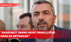 Serdaroğlu’ndan akaryakıt zammına sert tepki