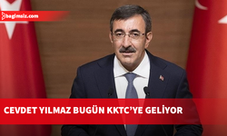 Türkiye Cumhurbaşkanı Yardımcısı Cevdet Yılmaz bugün KKTC’ye geliyor