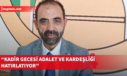 İşkey Kadir Gecesi'nin insanlığa barış ve huzur getirmesini temenni etti