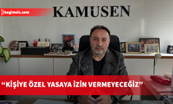 KAMUSEN’den 65 yaş düzenlemesine sert tepki