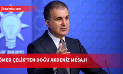AK Parti Sözcüsü Çelik: Doğu Akdeniz'de istikrarsızlık yaratacak adımlardan uzak durulması gerekir