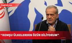 İran Cumhurbaşkanı Pezeşkiyan: Saldırı gelmediği sürece komşu ülkelerin vurulmayacak