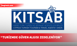 KITSAB: Güven algısı zedelenirse turizm çöker
