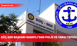 Güç-Sen Başkanı Kanatlı: Bizlerin yargılanması kabul edilebilir değildir