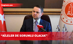 Türkiye Adalet Bakanı Gürlek: Ailelere suç sorumluluğu gündemde