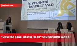 “Mesleğe Bağlı Hastalıklar” sempozyumu yapıldı