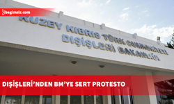 Dışişleri Bakanlığı'ndan BM Barış Gücü'ne sert tepki: Bu yaklaşımı en güçlü şekilde protesto ediyoruz