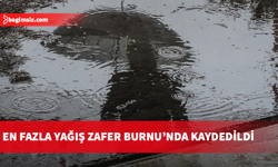 En fazla yağış Zafer Burnu’nda kaydedildi
