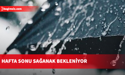 Hafta sonu sağanak bekleniyor