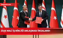 2026 Yılı İktisadi ve Mali İş Birliği Anlaşması Ankara’da imzalandı