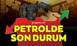 Petrolde yükseliş sürüyor...