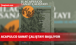 Acapulco 2. Sanat Çalıştayı: “Akdeniz’in Sessiz Tanığı; Zeytin” 27 Nisan'da Acapulco'da...
