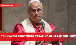 Papa 14. Leo: Dünya, bir avuç zorba tarafından harap ediliyor