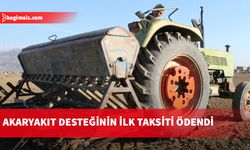 Akaryakıt desteğinin ilk taksiti ödendi