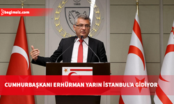 Erhürman, İstanbul’daki akademik etkinliklerde konuşma yapacak