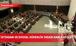 Cumhuriyet Meclisi’nden Onay: Türkiye ile Çalışma ve İstihdamda Yeni Dönem