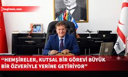 Arıklı  12 Mayıs Hemşireler Günü dolayısıyla mesaj yayımladı