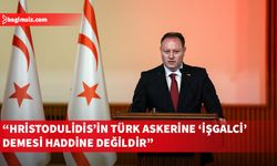 Öztürkler, Hristodulidis’in, Yunan Parlamentosu’nda yaptığı açıklamalara tepki gösterdi