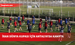 İran Milli Futbol Takımı'nın Antalya kampı sürüyor