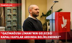 Tansuğ, Gazimağusa Limanı için şeffaflık çağrısı yaptı