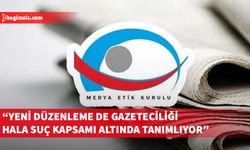 Medya Etik Kurulu: Özgür ve bağımsız medya demokratik toplumların güvencesi