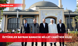 Öztürkler: Bayramlar birlik ve beraberliğimizi güçlendiren en önemli değerlerimizdir