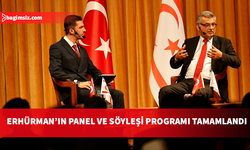 Erhürman İstanbul’da akademik etkinliklere katılarak temaslarda bulundu