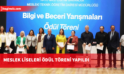 Meslek Liseleri Arası Bilgi ve Beceri Yarışmaları ödül töreni yapıldı