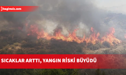 Yangın uyarıları yeniden gündemde