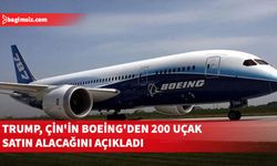 Trump, Çin'in Boeing'den 200 uçak satın alacağını açıkladı