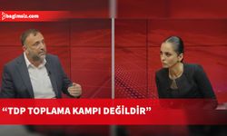 Çeler: TDP’nin esas hedefi ülkenin sorunlarına çözüm üretmek