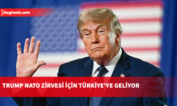 Trump, Ankara'daki NATO zirvesine katılacak
