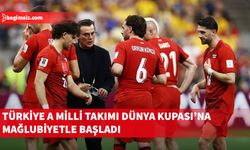 Dünya Kupası'nda kötü başlangıç: Türkiye 0-2 Avustralya