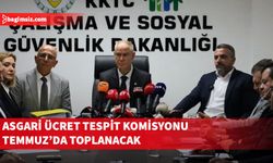 Hasipoğlu, asgari ücret masasının Temmuz’da toplanacağını duyurdu
