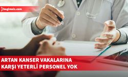 Dünya'da kanser vakaları artıyor, uzman sayısı yetersiz kalıyor