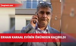 İBB Kültür A.Ş. Genel Müdür Yardımcısı Erhan Karaal kaçırıldı