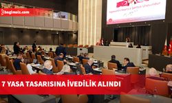 Meclis Genel Kurul’unda, 7 yasa tasarısına ivedilik alındı
