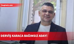 Mağusa’da Karaca bağımsız aday!