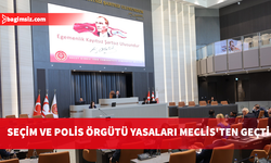 Seçim ve Halkoylaması Yasası ve Polis Örgütü (Kuruluş, Görev ve Yetkileri) Yasası kabul edildi