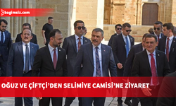 Mustafa Çiftçi ile Dursun Oğuz'dan Selimiye Camisi’ne ziyaret