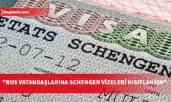 Avrupalı ülkelerden Ruslara verilen Schengen vizelerine kısıtlama çağrısı