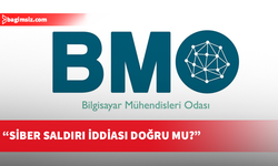 BMO, resmi makamlardan açıklama talep etti