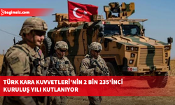 Türk Kara Kuvvetleri'nin 2 bin 235'inci kuruluş yıl dönümü dolayısıyla cuma günü tören düzenlenecek