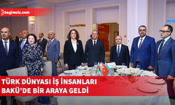 Dünya Türk İş Konseyi, iş insanları ve devlet yetkililerini Bakü'de buluşturdu