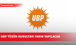 UBP Tüzük Kurultayı yarın yapılacak